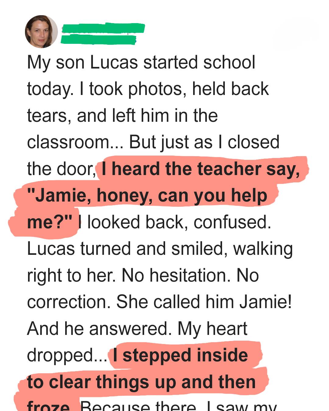 My Son Answered to a Different Name on His First Day of School — Then I Found Out Why