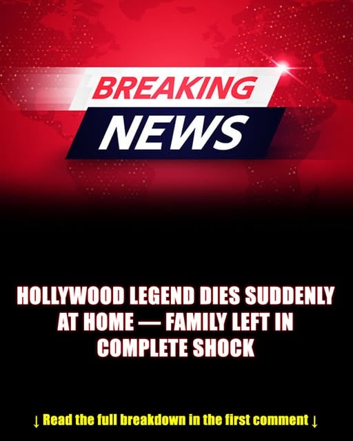 He ‘suddenly passed at home.’ .