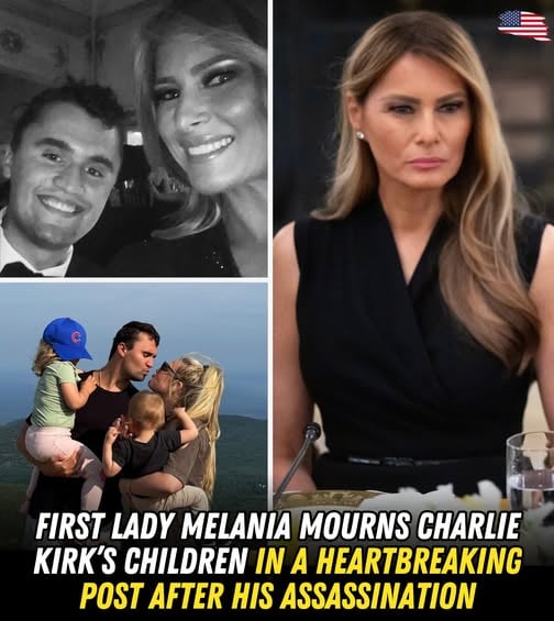 “Stories instead of memories”: Melania Trump’s heartbreaking words for Charlie Kirk’s children
