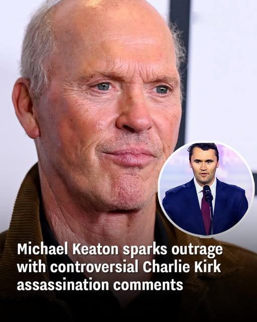 Michael Keaton’s Comments on Charlie Kirk’s Assassination Spark National Outrage