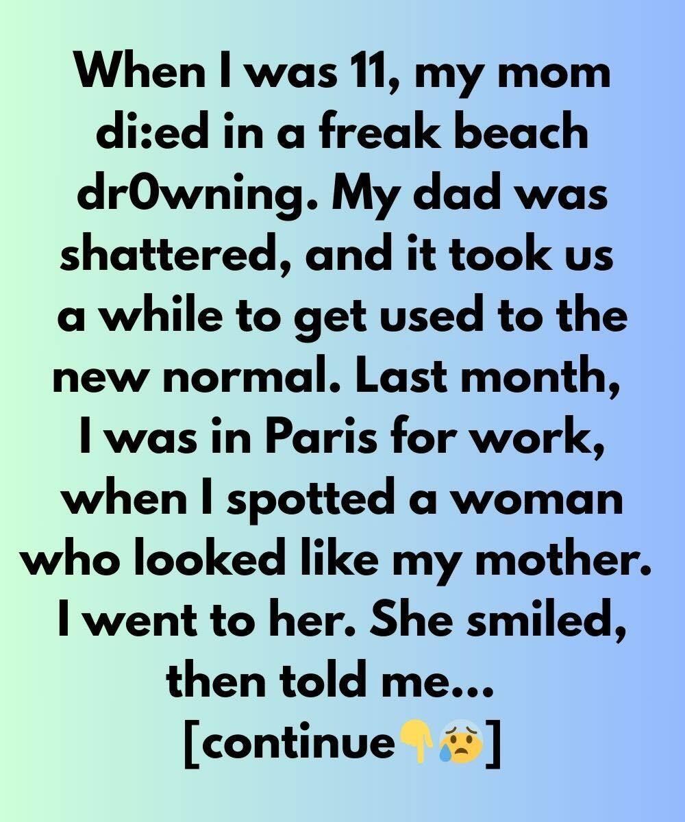When I was 11, my world was turned upside down when my mom….