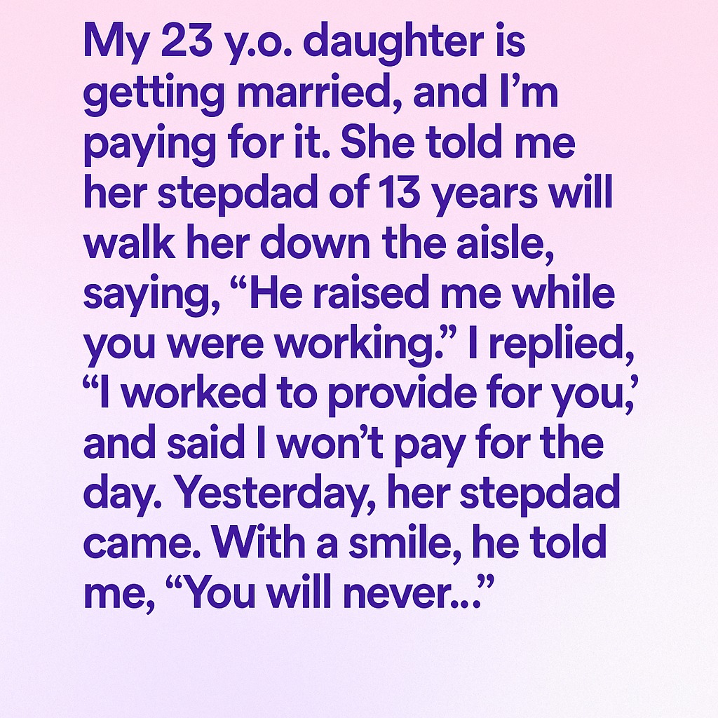 Father Refuses to Pay for His Daughter’s Wedding — Then Her Stepdad Makes an Unexpected Offer